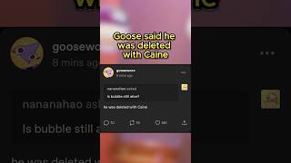 Celebrity Gooseworx Confirms that Bubble is DEAD in The Digital Circus Net Worth