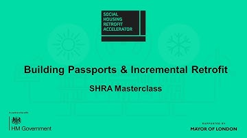 Building Passports & Incremental Retrofit | SHRA Masterclass