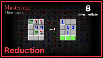 Minesweeper Lesson 8 - Reduction