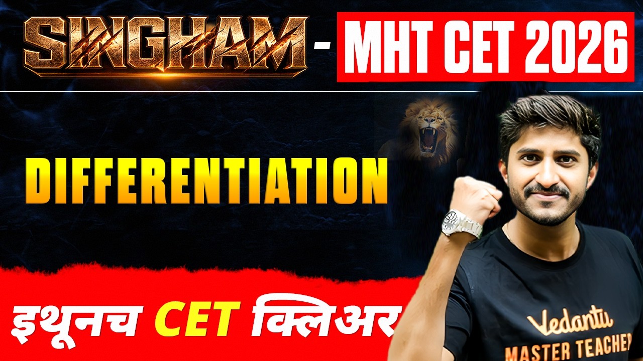 Differentiation One shot MHT CET 2026 | Singham Series | Maths by ...
