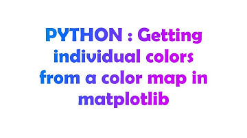 PYTHON : Getting individual colors from a color map in matplotlib