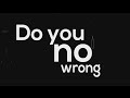 Richie Campbell - Do You No Wrong (Lyrics)