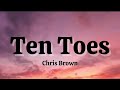 Chris Brown - TEN TOES (Traduction française, lyrics / paroles 🇫🇷)