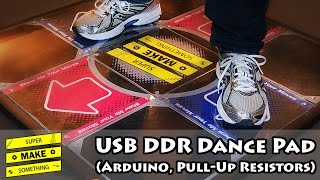 USB DDR Dance Pad (Arduino, PullUp Resistors)  Super Make Something Episode 9
