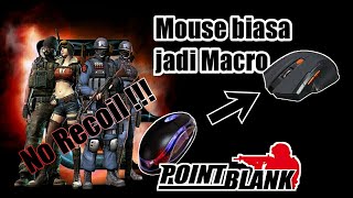 How to change an ordinary mouse to Macro | No Recoil P90/AUG | PointBlank Zepetto
