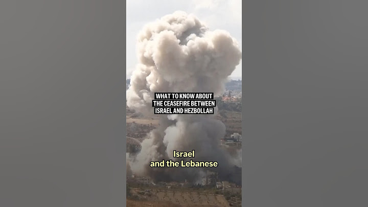 What to know about the ceasefire between Israel and Hezbollah