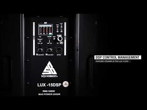 INTRODUCING THE SOUNDBEST LUX-15 DSP GEN 2 