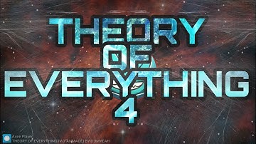 THEORY OF EVERYTHING 4 (FAN-MADE)