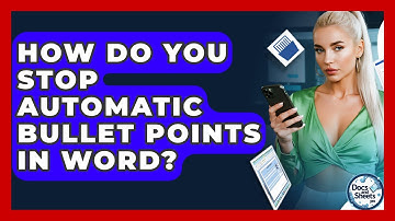 How Do You Stop Automatic Bullet Points In Word? - Docs and Sheets Pro