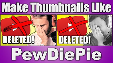 Make Thumbnails Like PEWDIEPIE