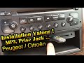 Installation Yatour lecteur MP3, Prise Jack Peugeot 307 206 ... & Citroën C3 C4 ... !