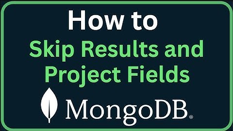 MongoDB Tutorial 24 - How to Skip Results and Project Fields in MongoDB