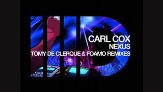 Video thumbnail of "Carl Cox - Nexus (Original Mix)"