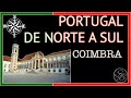Onde morar em Portugal??? Conheça Coimbra