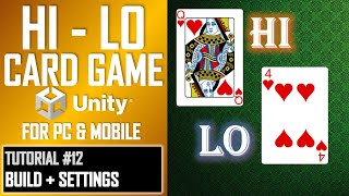 HOW TO MAKE A HI - LO CARD GAME APP FOR MOBILE & PC IN UNITY - TUTORIAL #12 - BUILDING [FINAL] screenshot 4