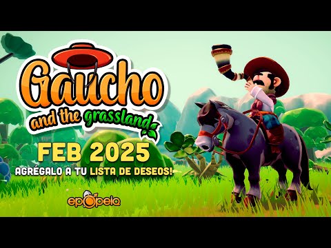 TRAILER GAUCHO AND THE GRASSLAND PC STEAM FEB 2025!!! (ES)