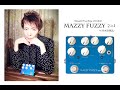 土屋昌巳 ギターエフェクター  MAZZY FUZZY 2in1 /Masami Tsuchiya Guitar Effector  MAZZY FUZZY 2in1