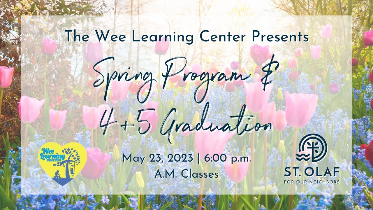 WLC A.M. Spring Program & 4/5 Graduation 2023 YouTube