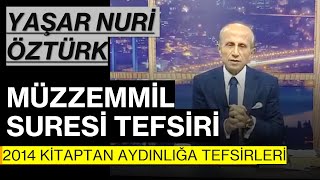 Müzzemmil Suresi Tefsiri  - Yaşar Nuri 2014 Kitaptan Aydınlığa