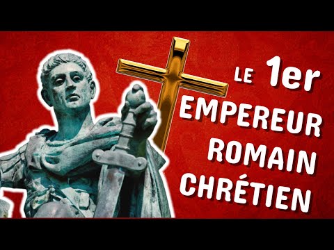 LE 1ER EMPEREUR ROMAIN CHRÉTIEN