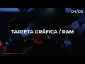 ¡Tarjetas Gráficas y Memorias RAM! || 🖥💻🎬 ¡PC para EDICIÓN DE VIDEOS! - Guía Rápida [04/05]