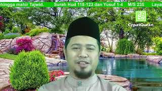 Cepat Quran Ilmu Tajwid Surah Hud ayat 118-123 dan Surah Yusuf ayat 1-4