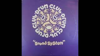 Drum Club – Sound System (UnderWorld Mix)