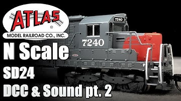 N Scale Atlas SD24 How To Install DCC and Sound Pt 2 Troubleshooting