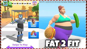 Fat 2 Fit - Levels 22, 23, All Levels Gameplay Walkthrough (Android, iOS)