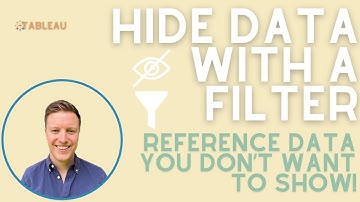 How to Hide Data with a Filter in Tableau (LOOKUP, LAST, FIRST)