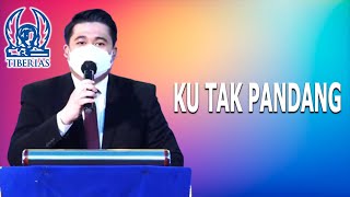 Video voorbeeld van "KU TAK PANDANG - GEREJA TIBERIAS INDONESIA [ 17 AGUSTUS 2021 ]"