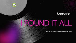 I Found It All - Soprano Wealth