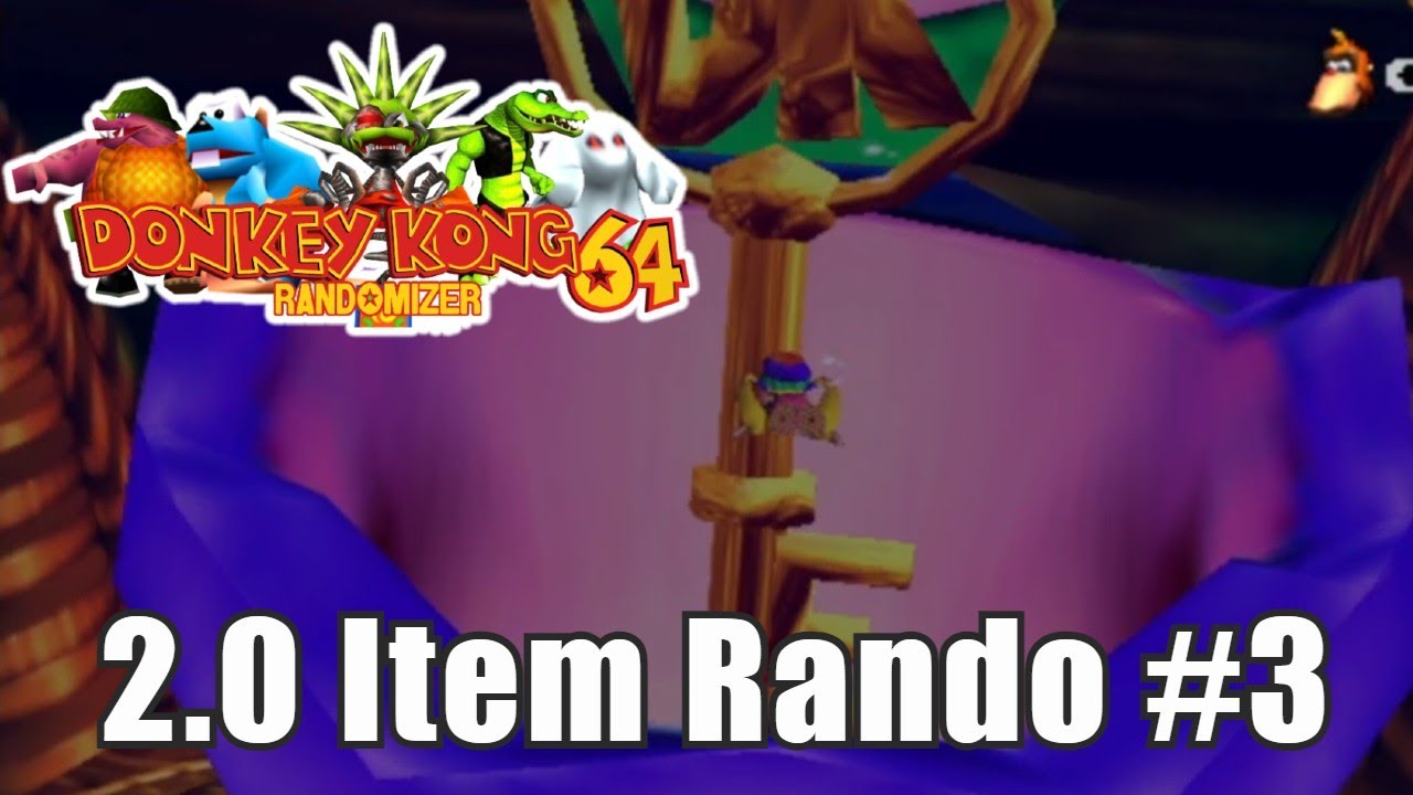 Donkey Kong 64 - 2.0 Item Randomizer #3 - YouTube