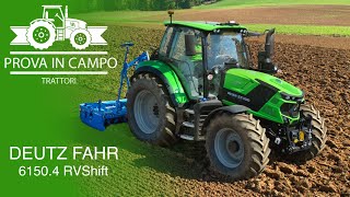 Deutz-Fahr 6150.4 RVShift. La prova in campo