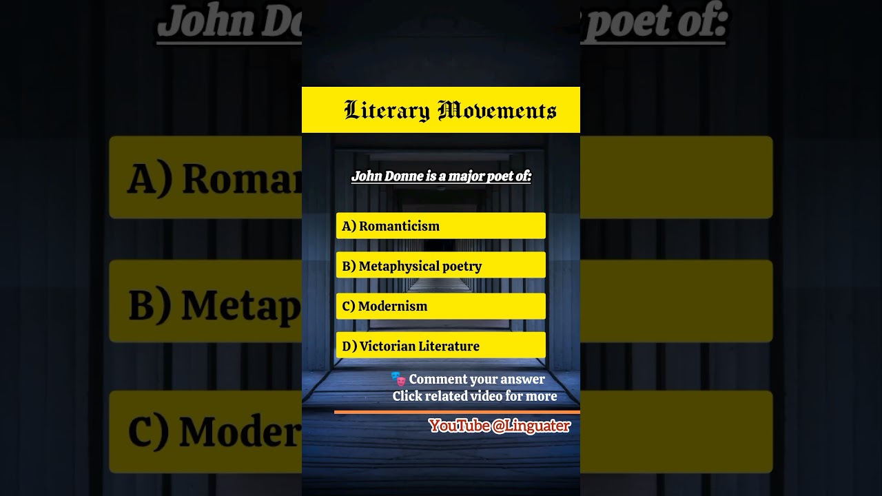 Which Movement Did John Donne Belong To? | Literary Movements Quiz 