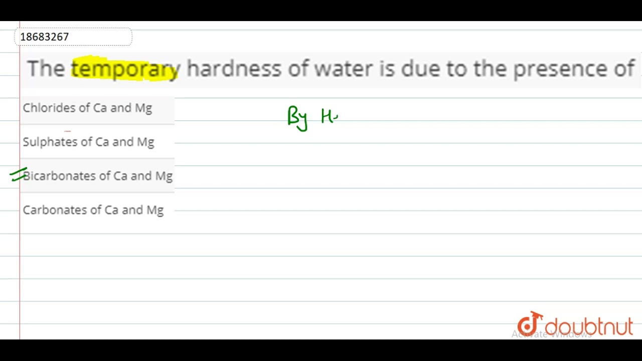 The Temporary Hardness Of Water Is Due To The Presence Of Youtube