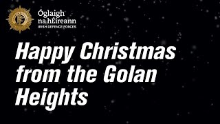 Happy Christmas From The Golan Heights