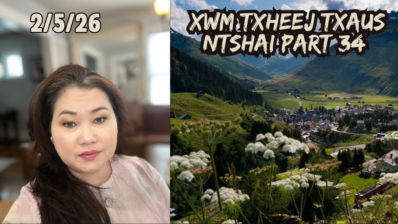 Xwm Txheej Txaus Ntshai Part 34 #Dabneeghmoob