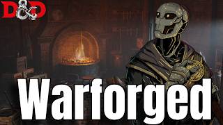 Warforged Lore EXPLAINED: The Tragic Story of D&D's Constructed Race | Eberron Deep Dive