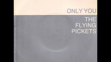 Only you - Flying Pickets