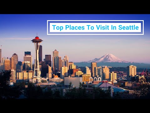 top-places-to-visit-in-seattle,-wa-||-travel-guide-for-seattle