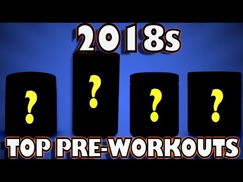 Best Pre Workouts For 2018