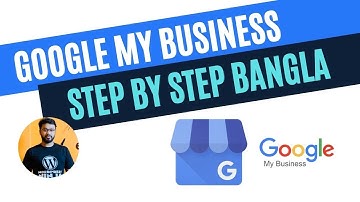 Google My Business Bangla Tutorial | Setting up Google My Business Account