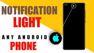 Enable LED Notification Light For Any Android Phone | How To Enable LED Notification Light Android screenshot 2