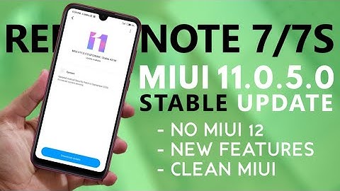 [OTA] Redmi Note 7S/7 Android 10 MIUI 11.0.5.0 India Stable Update | Clean MIUI 11 Android 10 Update