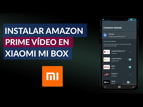 Como Instalar Amazon Prime Vídeo en Xiaomi Mi Box