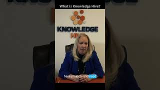 What Is Knowledge Hive 3