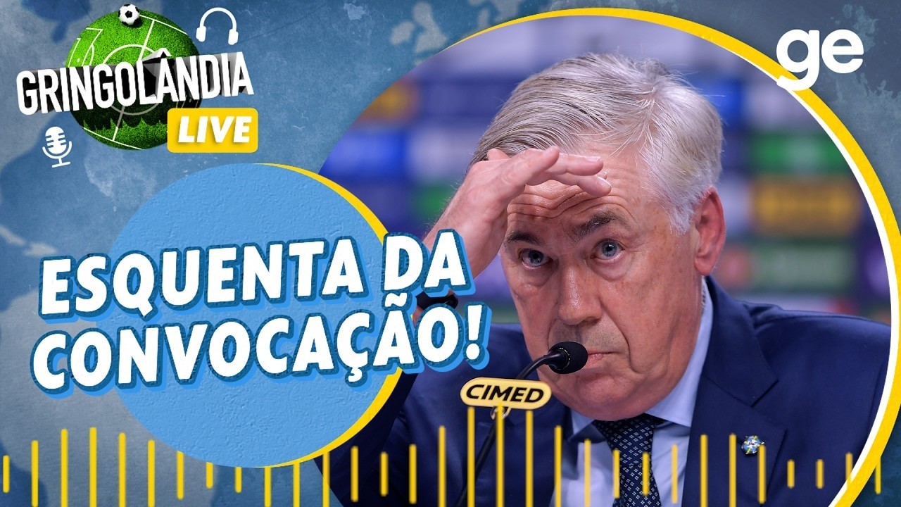 AO VIVO! CONVOCAÇÃO DA SELEÇÃO: GRINGOLÂNDIA COMENTA QUEM ANCELOTTI DEVE LEVAR | #podcast | ge.globo