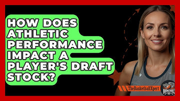 How Does Athletic Performance Impact A Player