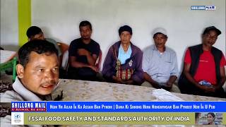 Ngin Ym Ailad Ïa Ka Assam Ban Pyndik | Dawa Ki Shnong Hima Nongmynsaw Ban Pynbeit Noh Ïa U Pud